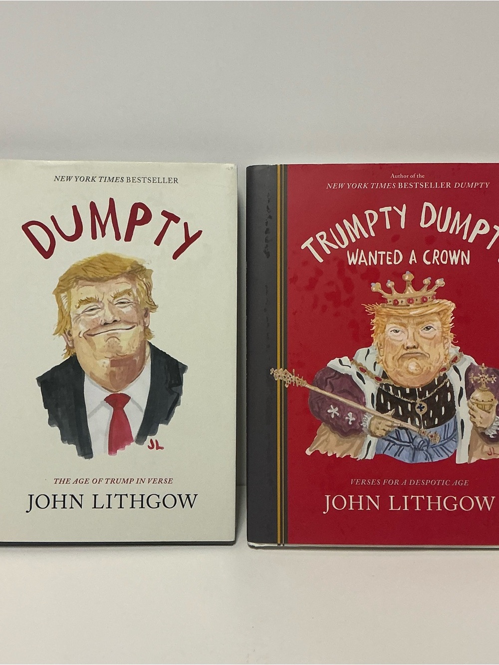 John Lithgow Hardcover Books- Dumpty & Trumpty Dumpty Wanted a Crown
